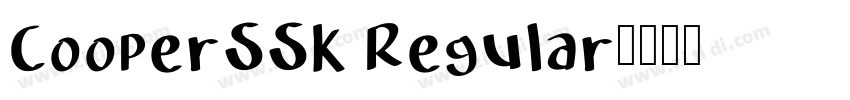 CooperSSK Regular字体转换 CooperSSK Regular字体转换